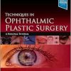 Techniques in Ophthalmic Plastic Surgery: A Personal Tutorial, 2nd Edition (EPUB)