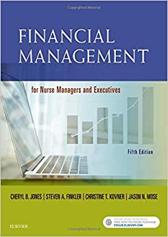 Financial Management for Nurse Managers and Executives, 5th edition (Original PDF from Publisher)