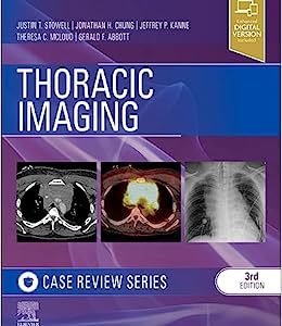 Thoracic Imaging: Case Review, 3rd edition (ePub+Converted PDF)