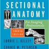 Workbook for Sectional Anatomy for Imaging Professionals, 4th Edition (True PDF from Publisher)