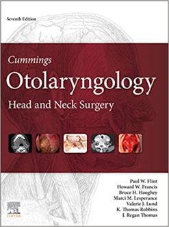 Cummings Otolaryngology Head and Neck Surgery, 7th Edition (Videos)