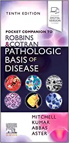 Pocket Companion to Robbins & Cotran Pathologic Basis of Disease, 10th Edition (Robbins Pathology) (Original PDF from Publisher)