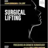 Procedures in Cosmetic Dermatology Series: Surgical Lifting (True PDF from Publisher)