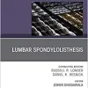 Lumbar Spondylolisthesis, An Issue of Neurosurgery Clinics of North America (Volume 30-3) (The Clinics: Surgery, Volume 30-3) (Original PDF from Publisher)