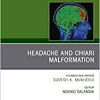Headache and Chiari Malformation, An Issue of Neuroimaging Clinics of North America (Volume 29-2) (The Clinics: Radiology, Volume 29-2) (Original PDF from Publisher)