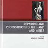 Repairing and Reconstructing the Hand and Wrist, An Issue of Clinics in Podiatric Medicine and Surgery (Volume 46-3) (The Clinics: Surgery, Volume 46-3) (Original PDF from Publisher)