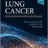 Lung Cancer: An Evidence-Based Approach to Multidisciplinary Management (True PDF from Publisher)