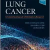 Lung Cancer: An Evidence-Based Approach to Multidisciplinary Management (Original PDF from Publisher)