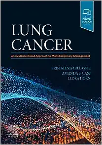 Lung Cancer: An Evidence-Based Approach to Multidisciplinary Management (Original PDF from Publisher)