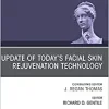 Update of Today’s Facial Skin Rejuvenation Technology, An Issue of Facial Plastic Surgery Clinics of North America (Volume 28-1) (The Clinics: Surgery, Volume 28-1) (Original PDF from Publisher)
