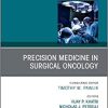 Precision Medicine in Oncology, An Issue of Surgical Oncology Clinics of North America (Volume 29-1) (The Clinics: Surgery, Volume 29-1) (Original PDF from Publisher)