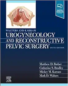 Walters & Karram Urogynecology and Reconstructive Pelvic Surgery, 5th Edition (True PDF from Publisher)