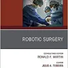 Robotic Surgery, An Issue of Surgical Clinics (Volume 100-2) (The Clinics: Surgery, Volume 100-2) (Original PDF from Publisher)