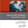 Practicing Primary Palliative Care, An Issue of Surgical Clinics (Volume 99-5) (The Clinics: Surgery, Volume 99-5) (Original PDF from Publisher)