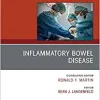 Inflammatory Bowel Disease, An Issue of Surgical Clinics (Volume 99-6) (The Clinics: Surgery, Volume 99-6) (Original PDF from Publisher)