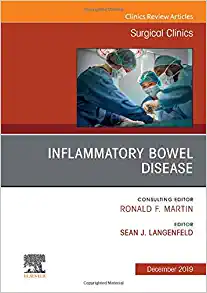 Inflammatory Bowel Disease, An Issue of Surgical Clinics (Volume 99-6) (The Clinics: Surgery, Volume 99-6) (Original PDF from Publisher)