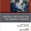 Surgical Oncology for the General Surgeon, An Issue of Surgical Clinics (Volume 100-3) (The Clinics: Surgery, Volume 100-3) (Original PDF from Publisher)