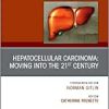 Hepatocellular Carcinoma: Moving into the 21st Century , An Issue of Clinics in Liver Disease (Volume 24-4) (The Clinics: Internal Medicine, Volume 24-4) (Original PDF from Publisher)
