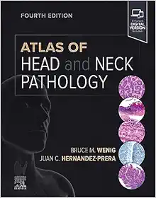 Atlas of Head and Neck Pathology, 4th edition (True PDF)