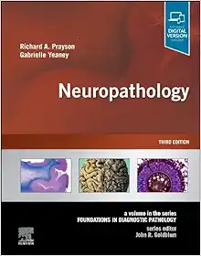 Neuropathology: A Volume in the Series: Foundations in Diagnostic Pathology, 3rd Edition (True PDF from Publisher)
