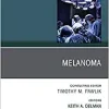 Melanoma, An Issue of Surgical Oncology Clinics of North America (Volume 29-3) (The Clinics: Surgery, Volume 29-3) (Original PDF from Publisher)