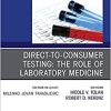 Direct to Consumer Testing: The Role of Laboratory Medicine, An Issue of Cardiology Clinics (Volume 40-1) (Original PDF from Publisher)