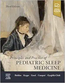 Principles and Practice of Pediatric Sleep Medicine, 3rd Edition (Original PDF from Publisher)