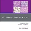 Gastrointestinal Pathology, An Issue of Surgical Pathology Clinics (Volume 13-3) (The Clinics: Surgery, Volume 13-3) (Original PDF from Publisher)