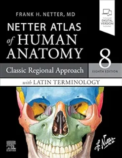 Netter Atlas of Human Anatomy: Classic Regional Approach with Latin Terminology (Netter Basic Science), 8th Edition (True PDF from Publisher)
