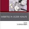 Diabetes in Older Adults, An Issue of Clinics in Geriatric Medicine (Volume 36-3) (Original PDF from Publisher)