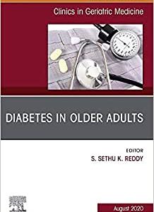 Diabetes in Older Adults, An Issue of Clinics in Geriatric Medicine (Volume 36-3) (Original PDF from Publisher)