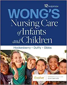 Wong’s Nursing Care of Infants and Children, 12th edition (Original PDF from Publisher)