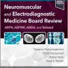 Neuromuscular and Electrodiagnostic Medicine Board Review (True PDF from Publisher)