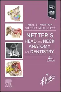 Netter’s Head and Neck Anatomy for Dentistry (Netter Basic Science), 4th edition (EPUB + Converted PDF)