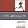 Sports Medicine Imaging, An Issue of Clinics in Sports Medicine (Volume 40-4) (The Clinics: Orthopedics, Volume 40-4) (Original PDF from Publisher)