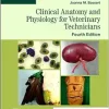 Clinical Anatomy and Physiology for Veterinary Technicians, 4th Edition (True PDF From Publisher)