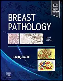 Breast Pathology, 3rd Edition (True PDF from Publisher)