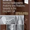 Atlas of Normal Radiographic Anatomy and Anatomic Variants in the Dog and Cat, 3rd Edition (EPUB)