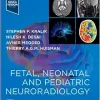 Fetal, Neonatal and Pediatric Neuroradiology (True PDF from Publisher)