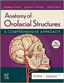 Anatomy of Orofacial Structures: A Comprehensive Approach, 9th edition (Original PDF from Publisher)