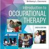 Introduction to Occupational Therapy, 6th Edition (Original PDF from Publisher)