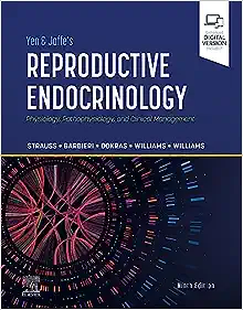 Yen & Jaffe’s Reproductive Endocrinology: Physiology, Pathophysiology, and Clinical Management, 9th Edition (Videos)