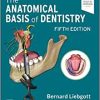 The Anatomical Basis of Dentistry, 5th edition (Original PDF from Publisher)