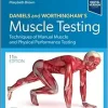 Daniels and Worthingham’s Muscle Testing: Techniques of Manual Muscle and Physical Performance Testing, 11th Edition (True PDF from Publisher)