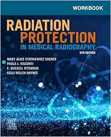 Workbook for Radiation Protection in Medical Radiography, 9th Edition (Original PDF from Publisher)
