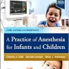 A Practice of Anesthesia for Infants and Children, 7th edition (True PDF)