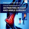 Clinical Applications of 3D Printing in Foot and Ankle Surgery (True PDF)