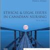 Ethical & Legal Issues in Canadian Nursing, 5th edition (Original PDF from Publisher)