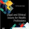 Legal and Ethical Issues for Health Professions, 5th edition (Original PDF from Publisher)