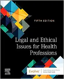 Legal and Ethical Issues for Health Professions, 5th edition (Original PDF from Publisher)